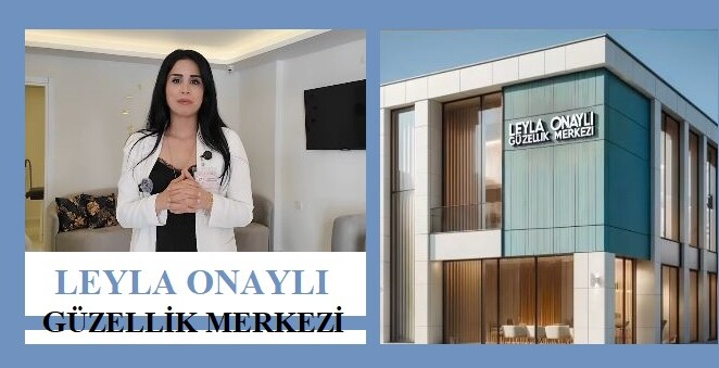 Leyla Onaylı Güzellik Merkezi açıldı