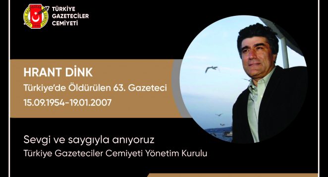 TGC: Hrant Dink için adalet beklemeye devam ediyoruz