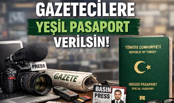 TGC: Gazetecilere yeşil pasaport verilmesini sağlayacak yasal düzenleme yapılmalıdır