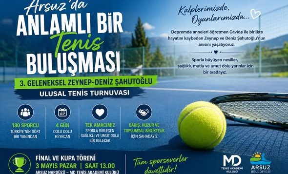 Arsuz’da Anlamlı Bir Tenis Buluşması: 3. Geleneksel Zeynep-Deniz Şahutoğlu Ulusal Tenis Turnuvası