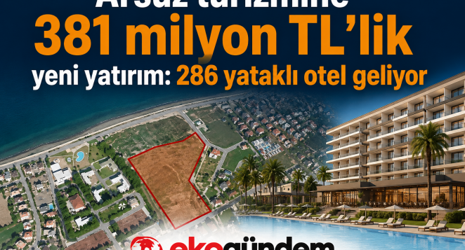 “Arsuz turizmine 381 milyon TL’lik yatırım projesi: 286 yataklı yeni otel projesi” planlanıyor
