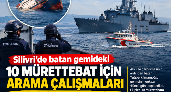 Silivri’de Batan Gemide 10 Mürettebat İçin Arama 5. Gününde